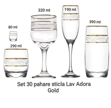 Set 30 pahare sticla Lav Adora Gold, 80 ml, 290 ml, 390 ml, 190 ml și 320 ml Ideale TERASA EVENIMENTE SAU CADOUL PERFECT